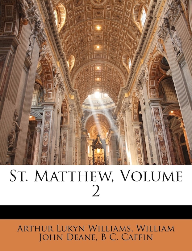 St. Matthew, Volume 2