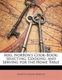 Front cover_Mrs. Norton's Cook-Book