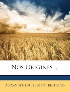 Front cover_Nos Origines ...