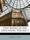 Text Books of Art Education, Volume 5