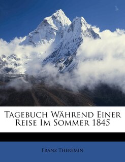 Front cover_Tagebuch Während Einer Reise Im Sommer 1845