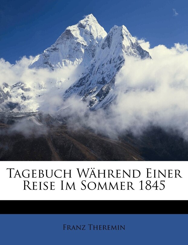 Front cover_Tagebuch Während Einer Reise Im Sommer 1845
