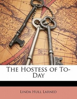 The Hostess Of To-day