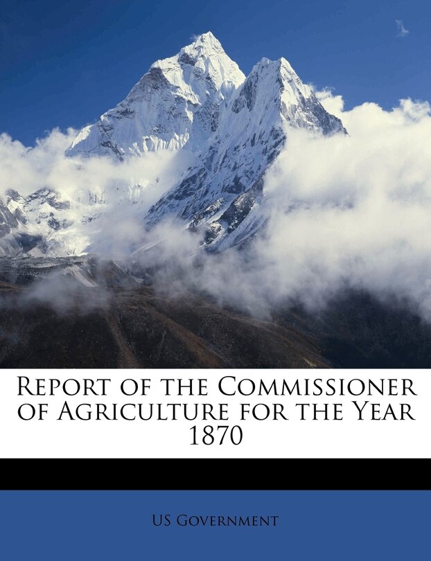 Couverture_Report of the Commissioner of Agriculture for the Year 1870