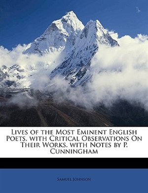 Front cover_Lives of the Most Eminent English Poets, with Critical Observations On Their Works. with Notes by P. Cunningham