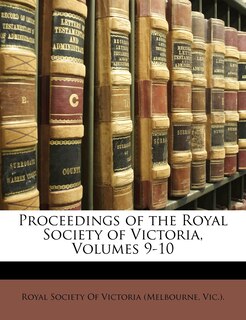 Front cover_Proceedings of the Royal Society of Victoria, Volumes 9-10