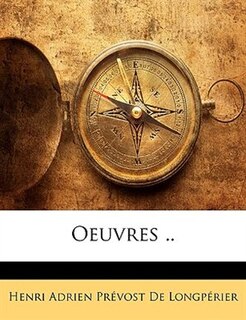 Oeuvres ..