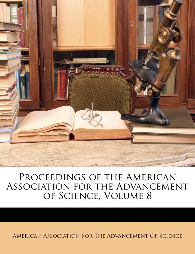 Front cover_Proceedings of the American Association for the Advancement of Science, Volume 8