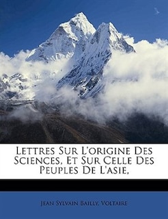 Front cover_Lettres Sur L'origine Des Sciences, Et Sur Celle Des Peuples De L'asie,