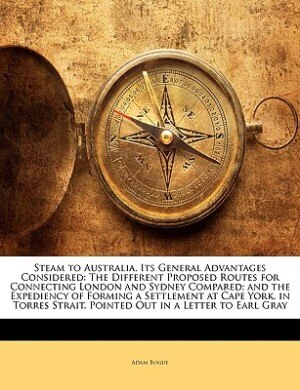 Couverture_Steam to Australia, Its General Advantages Considered