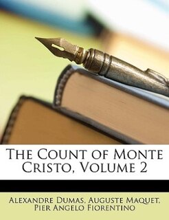 The Count of Monte Cristo, Volume 2