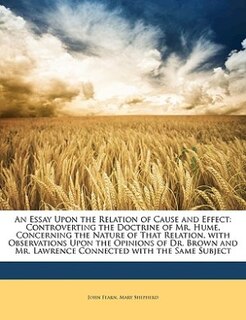 Couverture_An Essay Upon the Relation of Cause and Effect