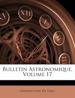 Couverture_Bulletin Astronomique, Volume 17
