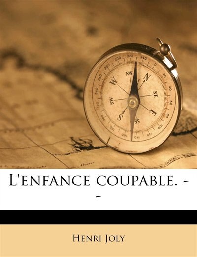 Front cover_L'enfance coupable. --