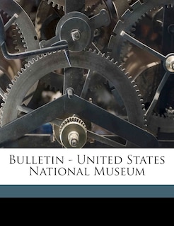 Front cover_Bulletin - United States National Museum Volume No. 83 1914