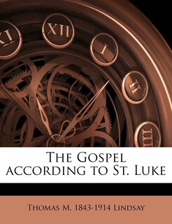 Front cover_The Gospel According To St. Luke Volume 11