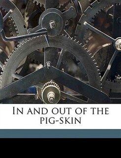 Front cover_In and out of the pig-skin