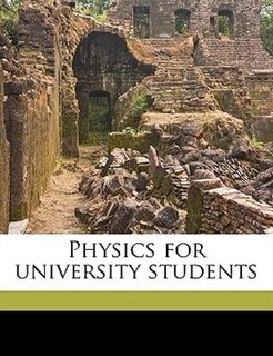Physics For University Students Volume 2