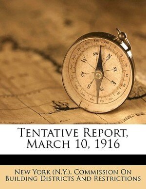 Front cover_Tentative Report, March 10, 1916