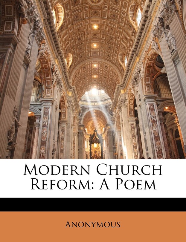 Modern Church Reform: A Poem