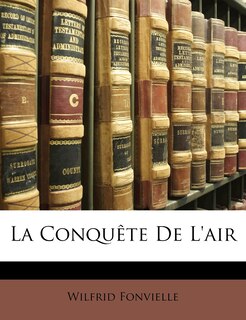 Front cover_La Conquête De L'air