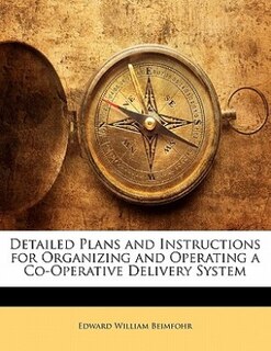 Front cover_Detailed Plans And Instructions For Organizing And Operating A Co-operative Delivery System