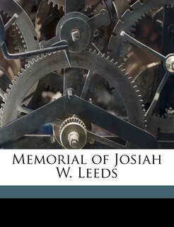 Front cover_Memorial of Josiah W. Leeds