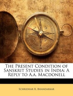 Couverture_The Present Condition of Sanskrit Studies in India