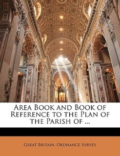 Front cover_Area Book and Book of Reference to the Plan of the Parish of ...