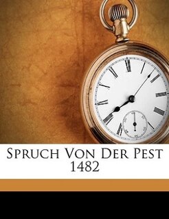 Front cover_Spruch Von Der Pest 1482