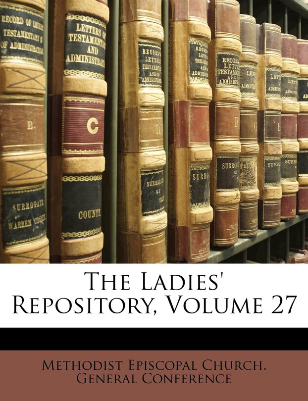 Front cover_The Ladies' Repository, Volume 27