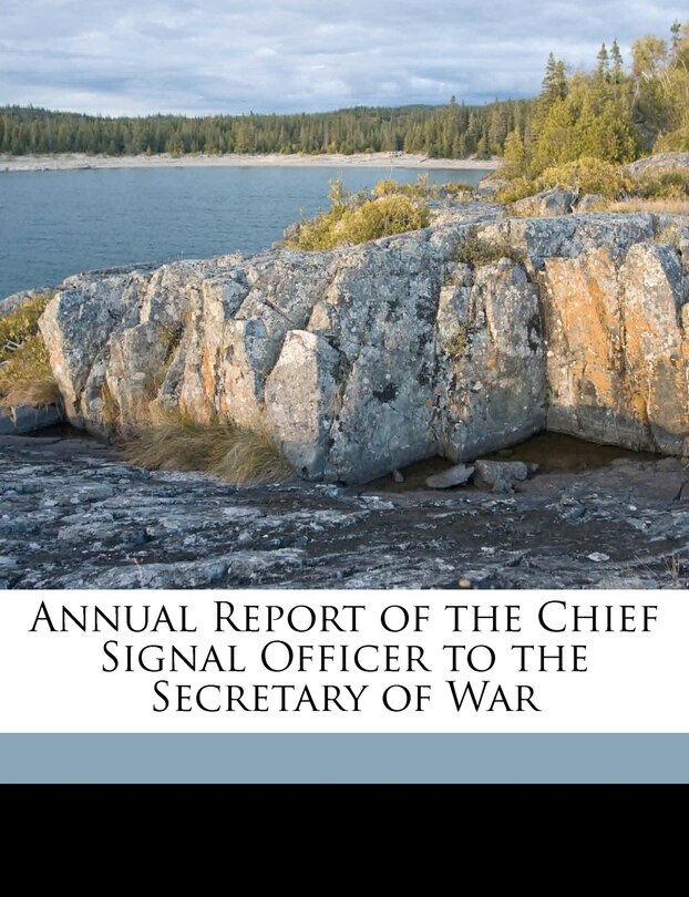 Front cover_Annual Report of the Chief Signal Officer to the Secretary of War