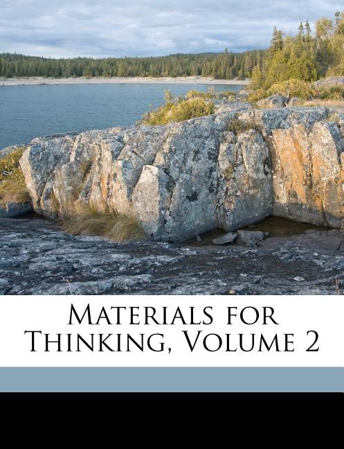Front cover_Materials for Thinking, Volume 2