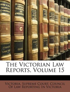 Front cover_The Victorian Law Reports, Volume 15