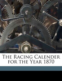 Front cover_The Racing Calender for the Year 1870