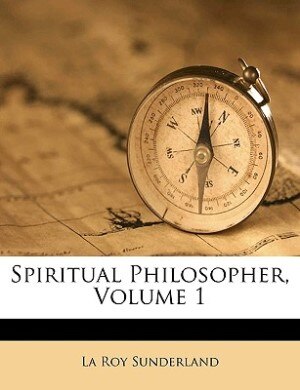Front cover_Spiritual Philosopher, Volume 1