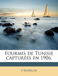 Front cover_Fourmis De Tunisie Capturées En 1906.