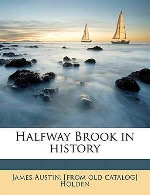 Front cover_Halfway Brook In History