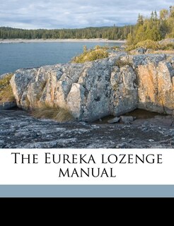 Front cover_The Eureka Lozenge Manual