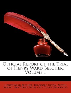 Front cover_Official Report Of The Trial Of Henry Ward Beecher, Volume 1