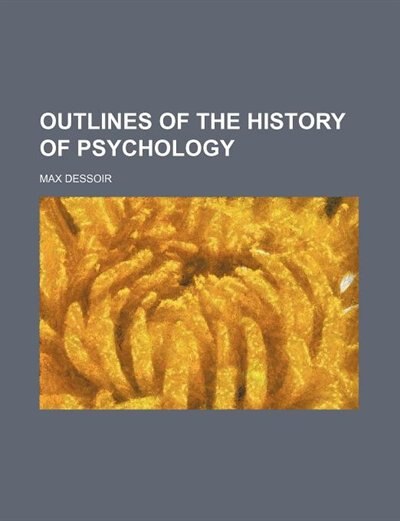 Outlines Of The History Of Psychology