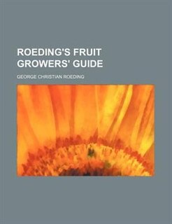 Front cover_Roeding's fruit growers' guide