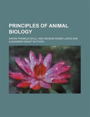 Principles of animal biology