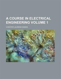 Front cover_A course in electrical engineering Volume 1