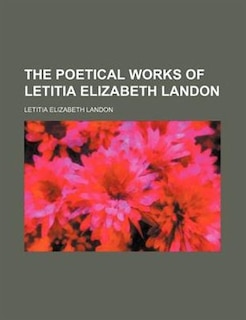 Front cover_The poetical works of Letitia Elizabeth Landon