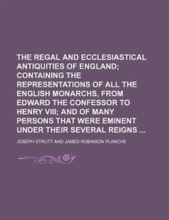 Front cover_The regal and ecclesiastical Antiquities of England