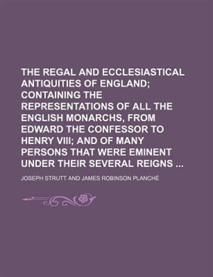 Front cover_The regal and ecclesiastical Antiquities of England