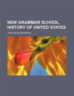 Couverture_New grammar school history of United States