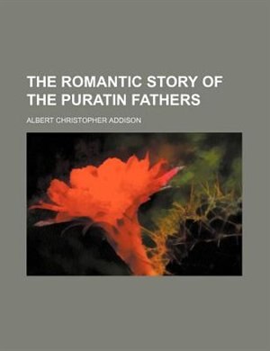 Front cover_THE ROMANTIC STORY OF THE PURATIN FATHERS