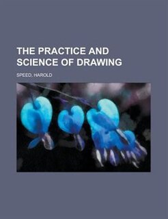 Couverture_The Practice And Science Of Drawing